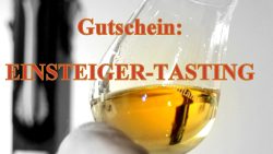 Gutschein für ein Einsteiger-Tasting "Einführung in die Welt des Whisk(e)y"